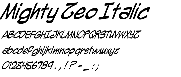 Mighty Zeo Italic font